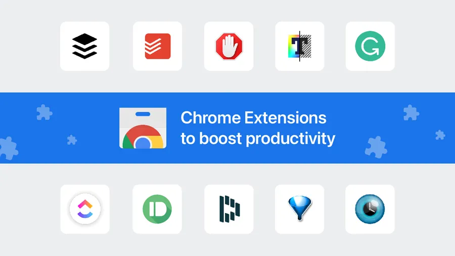 Must-have Chrome extensions to increase daily productivity
